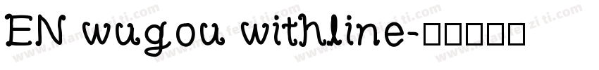 EN wugou withline字体转换